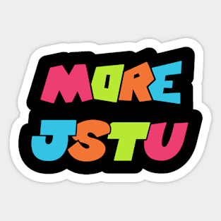 Morejstu-high-resolution 9 Sticker